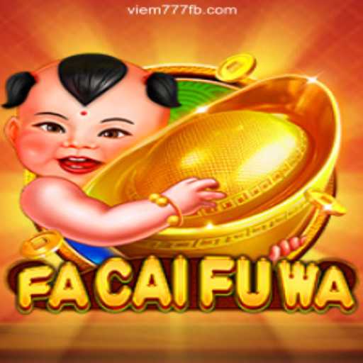 Exploring the Exciting World of FaCaiFuWa: A Premier Online Slot Game on VIEM777.com