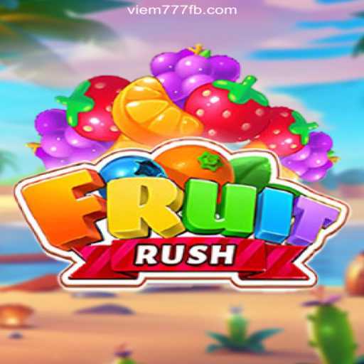 Discover the Exciting World of FruitRush on VIEM777.com