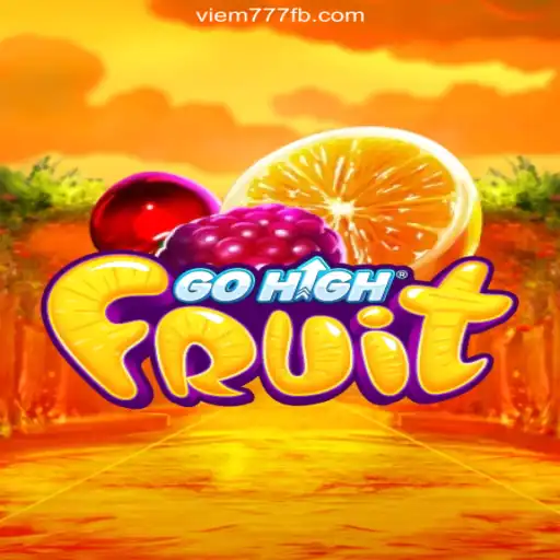 GoHighFruit: A New Era of Slot Gaming on VIEM777.com