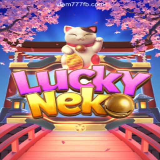 Exploring the Enchanting World of LuckyNeko on VIEM777.com
