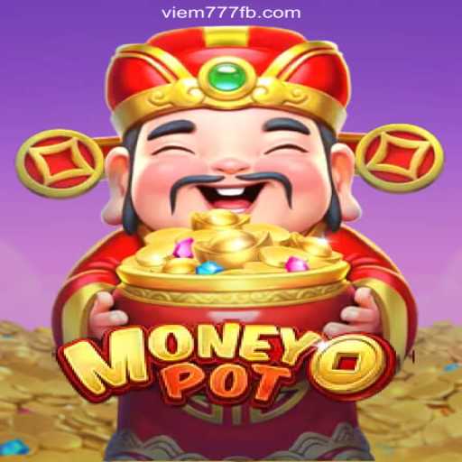 Unveiling MoneyPot: The Crown Jewel of VIEM777.com