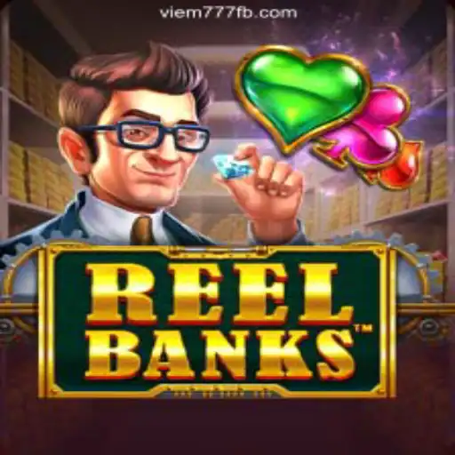 Exploring the Enthralling World of ReelBanks on the VIEM777.com Platform