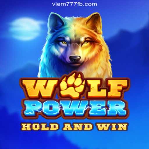 Discover the Thrills of WolfPower on VIEM777.com: The Premier Platform for Online Slots in Brazil